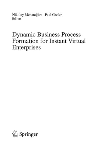 Dynamic Business Process Formation for Instant Virtual Enterprises