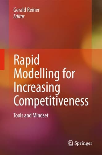 Rapid Modelling for Increasing Competitiveness Tools and Mindset