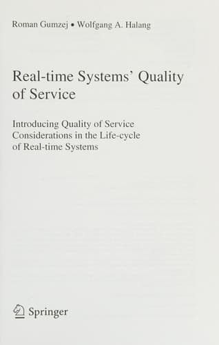 Real-time Systems' Quality of Service Introducing Quality of Service Considerations in the Life Cycle of Real-time Systems