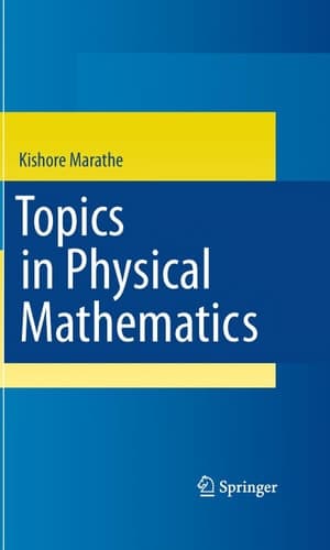 Topics in Physical Mathematics
