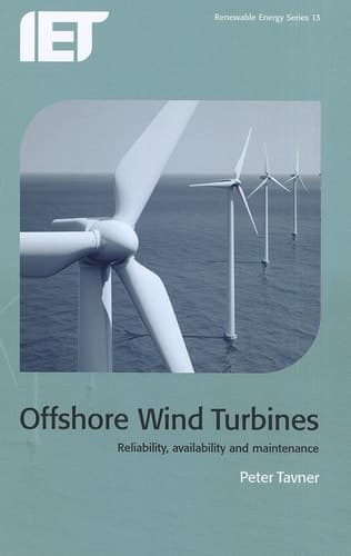 Offshore Wind Turbines Reliability, Availability and Maintenance