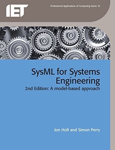 SysML for Systems Engineering A Model-based Approach