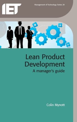 Lean Product Development A Manager's Guide