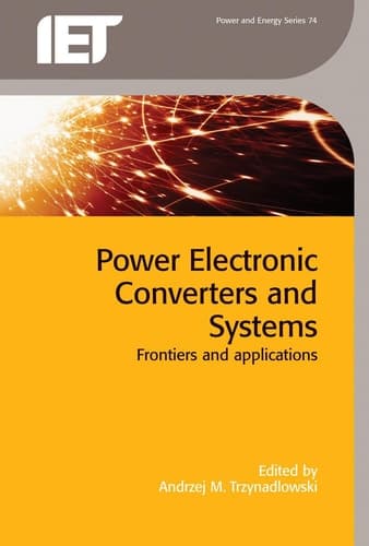 Power Electronic Converters and Systems Frontiers and Applications