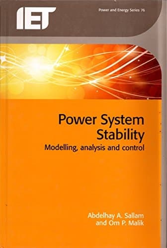Power System Stability Modelling, Analysis and Control
