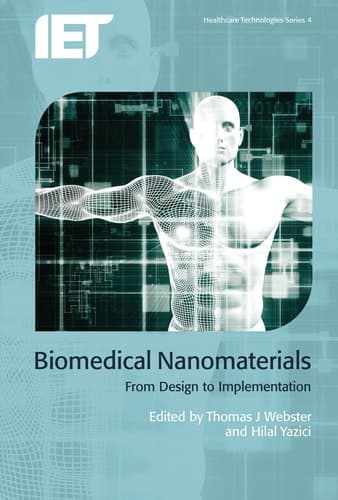 Biomedical Nanomaterials From Design to Implementation