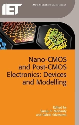 Nano-CMOS and Post-CMOS Electronics Devices and Modelling, Volume 1