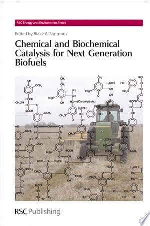 Chemical and Biochemical Catalysis for Next Generation Biofuels