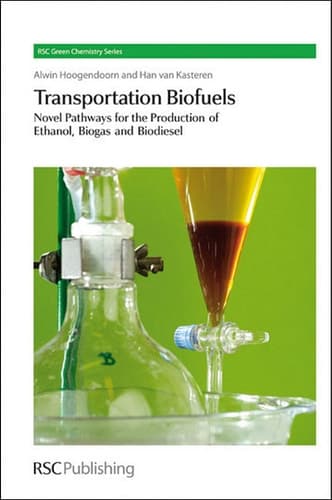 Transportation Biofuels Novel Pathways for the Production of Ethanol, Biogas and Biodiesel