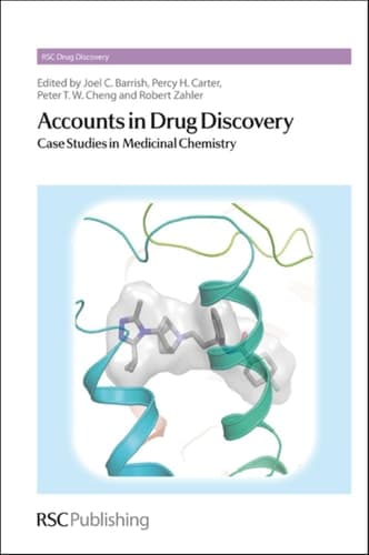 Accounts in Drug Discovery Case Studies in Medicinal Chemistry