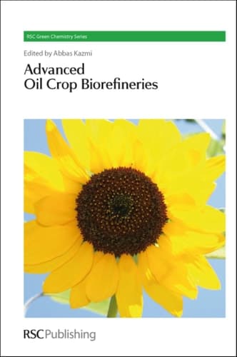 Advanced Oil Crop Biorefineries