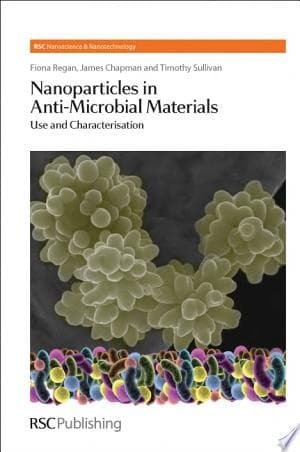 Nanoparticles in Anti-microbial Materials Use and Characterisation