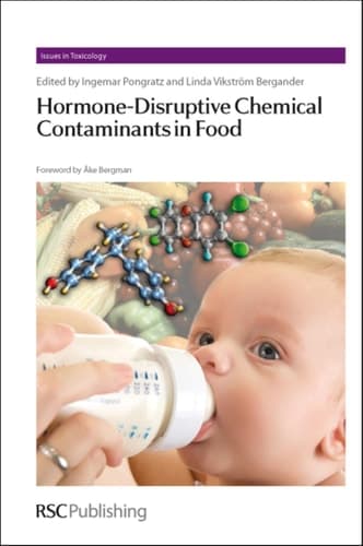 Hormone-disruptive Chemical Contaminants in Food