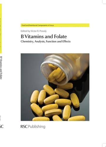 B Vitamins and Folate Chemistry, Analysis, Function and Effects