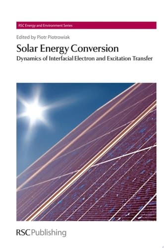 Solar Energy Conversion Dynamics of Interfacial Electron and Excitation Transfer