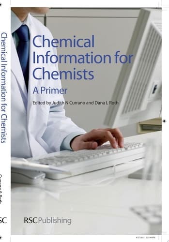 Chemical Information for Chemists A Primer