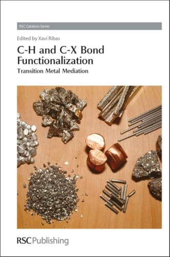 C-H and C-X Bond Functionalization Transition Metal Mediation
