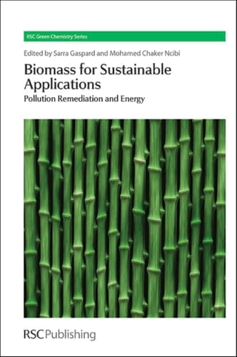 Biomass for Sustainable Applications Pollution Remediation and Energy