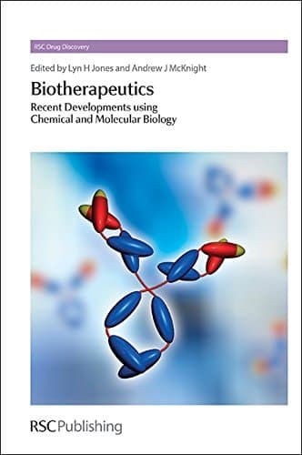 Biotherapeutics Recent Developments Using Chemical and Molecular Biology
