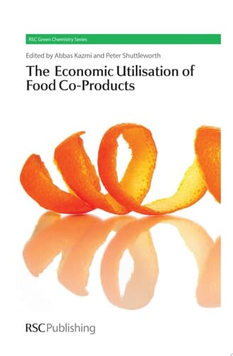 The Economic Utilisation of Food Co-Products