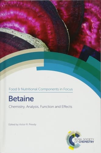 Betaine Chemistry, Analysis, Function and Effects