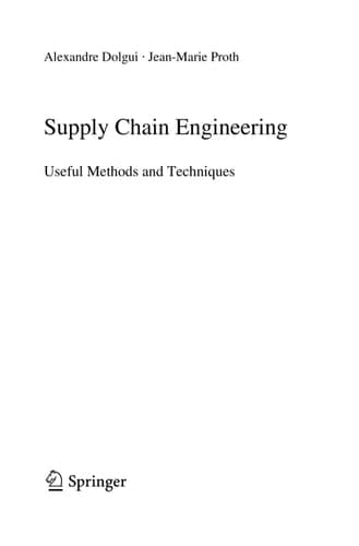 Supply Chain Engineering: Useful Methods and Techniques