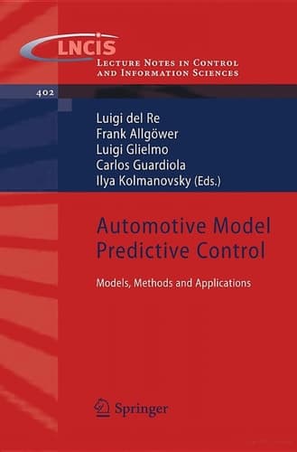 Automotive Model Predictive Control Models, Methods and Applications