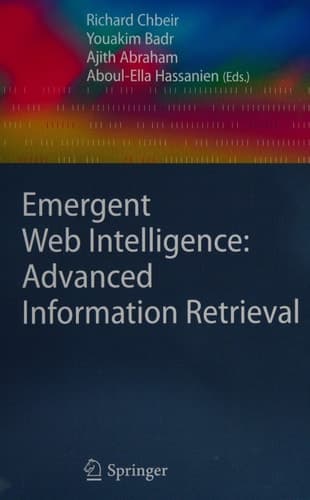 Emergent Web Intelligence: Advanced Information Retrieval