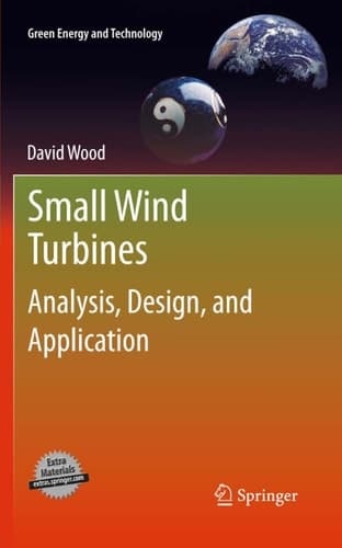 Small Wind Turbines: Analysis, Design, and Application (Green Energy and Technology)