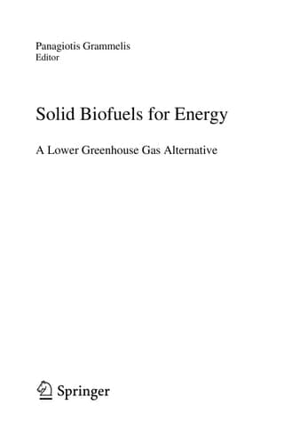 Solid Biofuels for Energy A Lower Greenhouse Gas Alternative