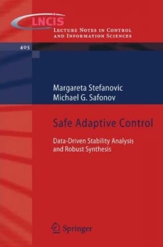Safe Adaptive Control Data-driven Stability Analysis and Robust Synthesis