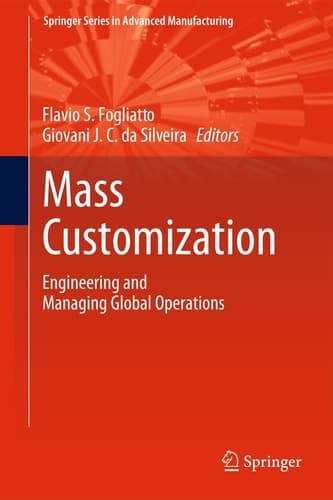 Mass Customization Engineering and Managing Global Operations