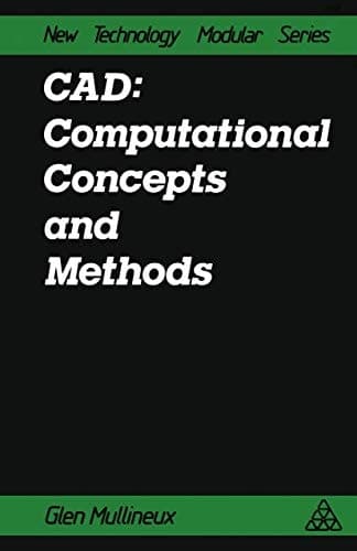 CAD: Computational Concepts and Methods computational concepts and methods