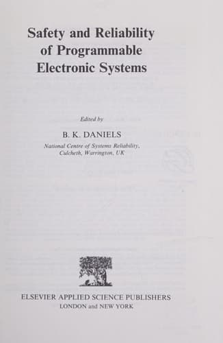 Safety and Reliability of Programmable Electronic Systems