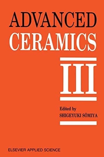 Advanced Ceramics III Volume 3