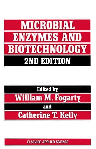 Microbial Enzymes and Biotechnology (Elsevier Applied Biotechnology Series)