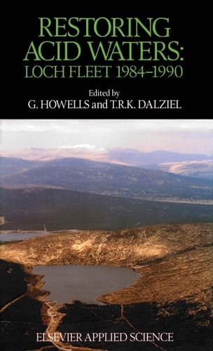 Restoring Acid Waters: Loch Fleet 1984–1990: Loch Fleet 1984-1990