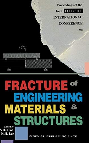 Fracture of Engineering Materials and Structures