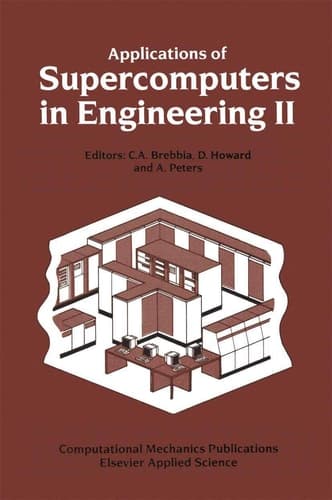 Applications of Supercomputers in Engineering II