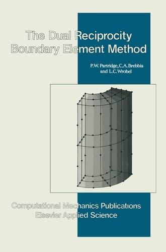 Dual Reciprocity Boundary Element Method