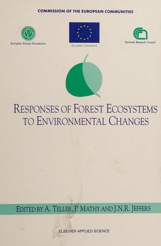 Responses of Forest Ecosystems to Environmental Changes (Publication No. Eur 13902 En of the Commission of the Europe)
