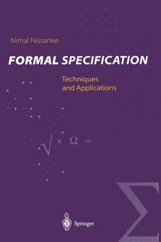 Formal Specification: Techniques and Applications