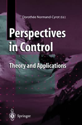 Perspectives in Control: Theory and Applications