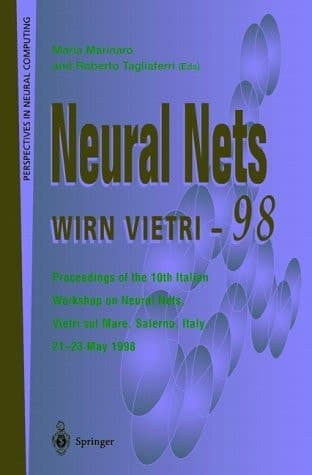 Neural Nets WIRN VIETRI-98 Proceedings of the 10th Italian Workshop on Neural Nets, Vietri sul Mare, Salerno, Italy, 21–23 May 1998