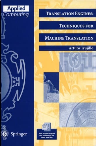 Translation Engines: Techniques for Machine Translation