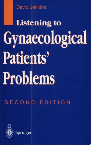 Listening to Gynaecological Patients’ Problems