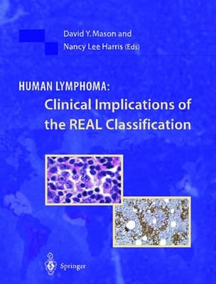Human Lymphoma: Clinical Implications of the REAL Classification