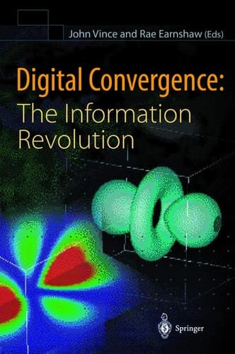 Digital Convergence: The Information Revolution