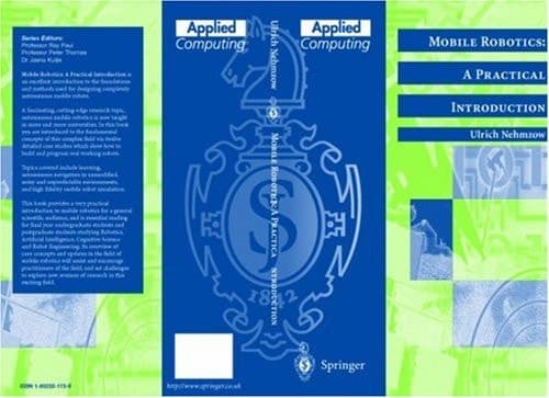Mobile Robotics: A Practical Introduction (Applied Computing)