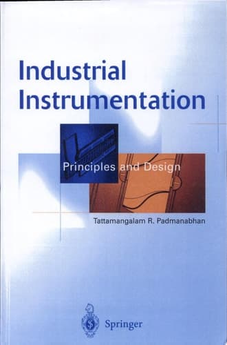 Industrial Instrumentation Principles and Design